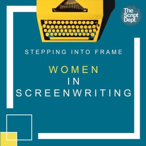 https://podcasts.apple.com/gb/podcast/stepping-into-frame-women-in-screenwriting/id1652024025